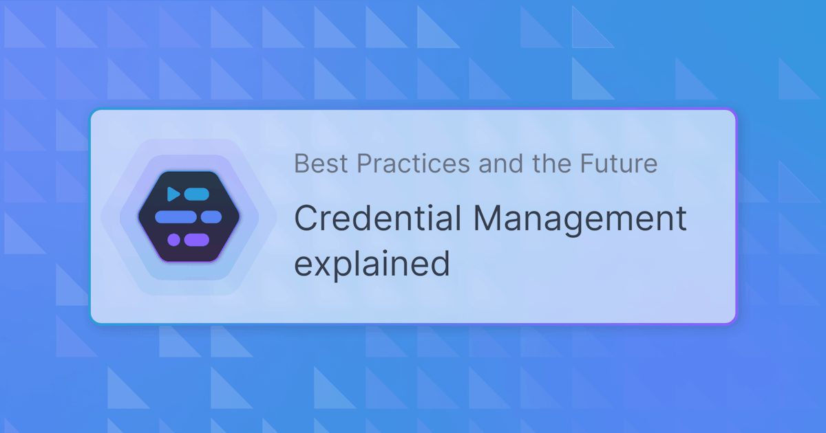 Adaptive Automation Technologies, Inc. - Credential Management explained: Best Practices and the Future