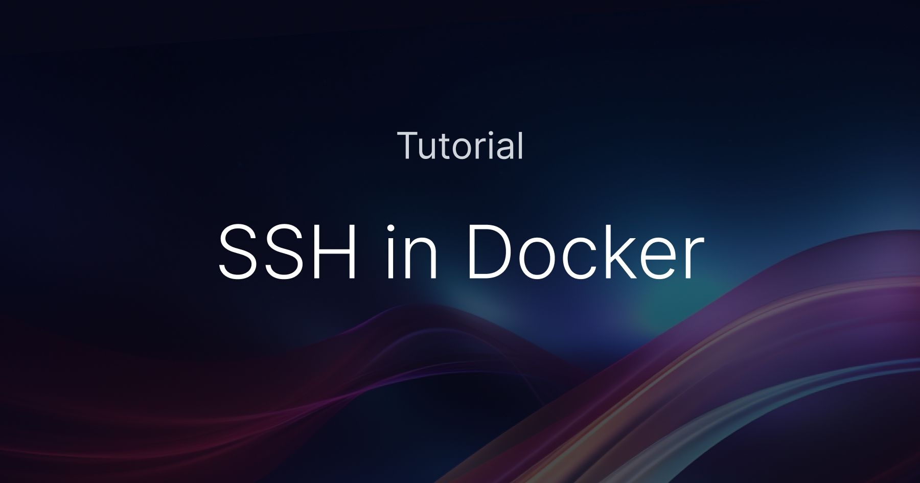 How to SSH into Docker Container?