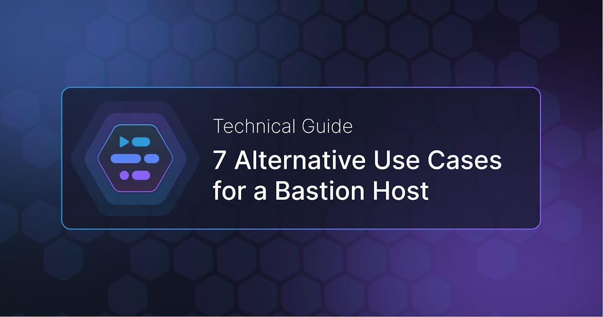 Adaptive Automation Technologies, Inc. - 7 Alternative Use Cases for a Bastion Host