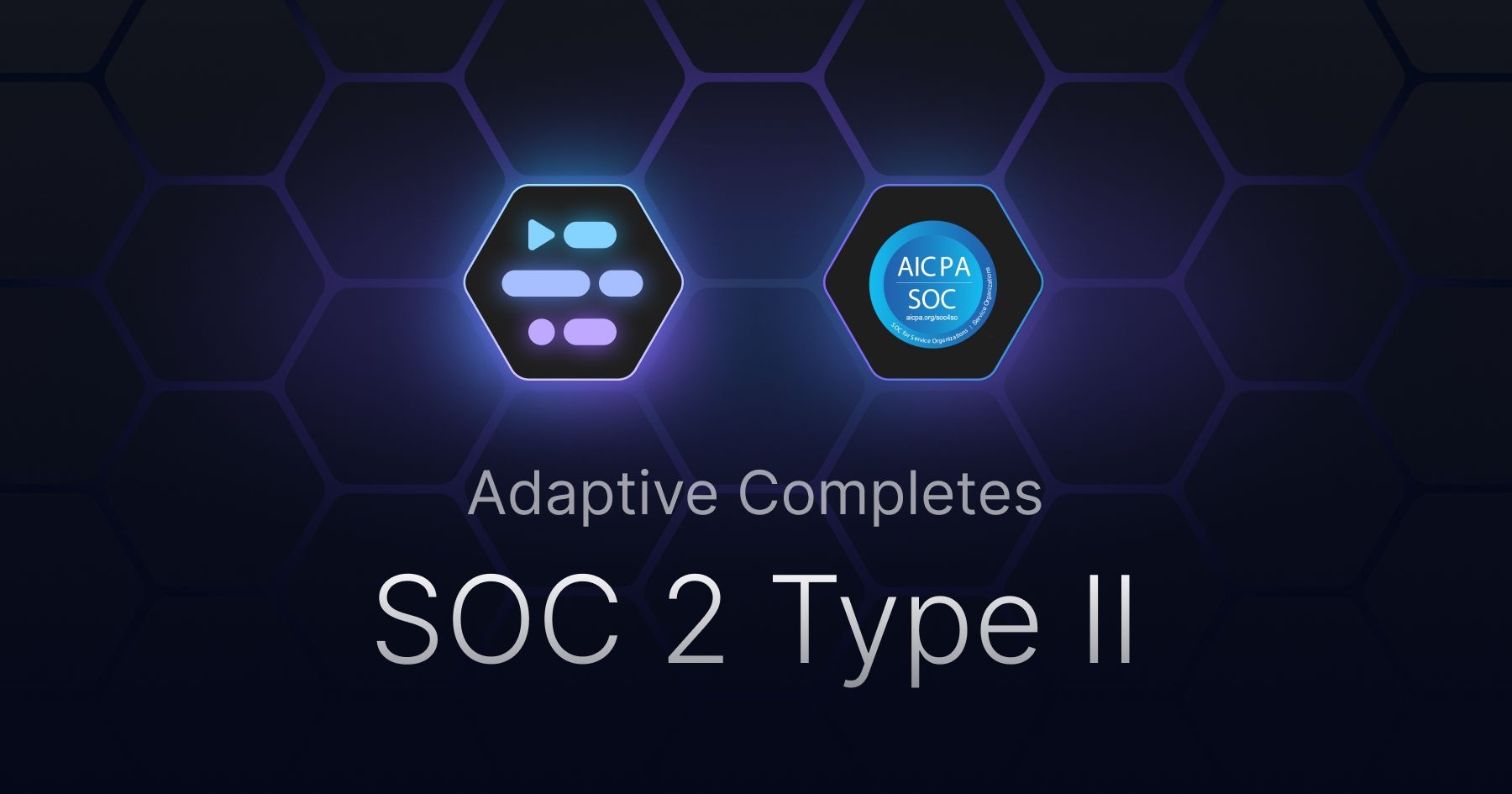 Adaptive has completed SOC2 Type II audit